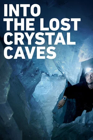 Постер: Into the Lost Crystal Caves