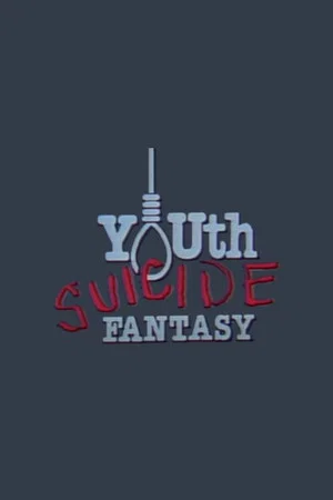 Постер: Youth Suicide Fantasy