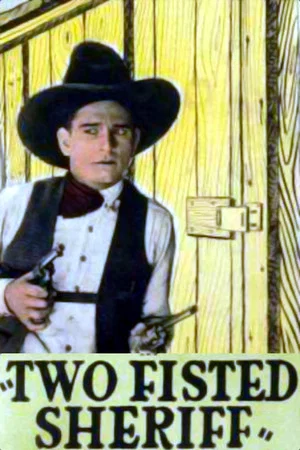 Постер: Two-Fisted Sheriff