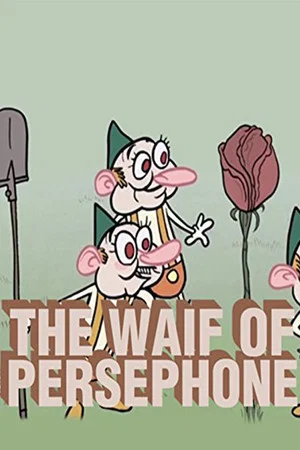 Постер: The Waif of Persephone