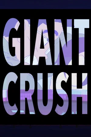 Постер: Giant Crush