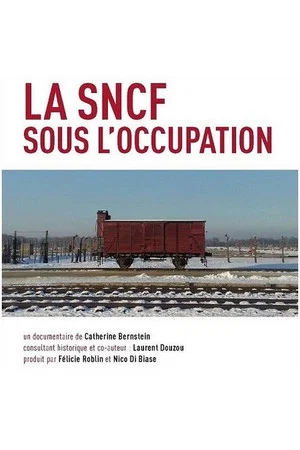 Постер: La SNCF sous l'Occupation