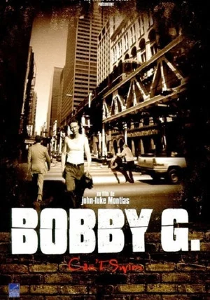 Постер: Bobby G. Can't Swim