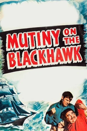 Постер: Mutiny on the Blackhawk
