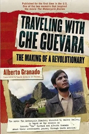 Постер: Traveling with Che Guevara