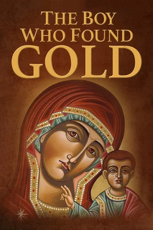 Постер: The Boy Who Found Gold
