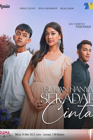 Постер: Bukan Hanya Sekadar Cinta
