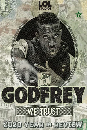 Постер: In Godfrey We Trust: 2020 Year In Review