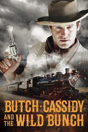 Постер: Butch Cassidy and the Wild Bunch
