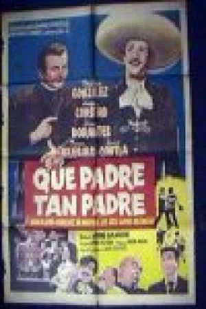 Постер: ¡Que padre tan padre!