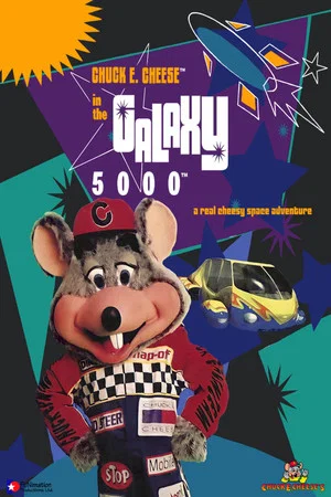 Постер: Chuck E. Cheese in the Galaxy 5000