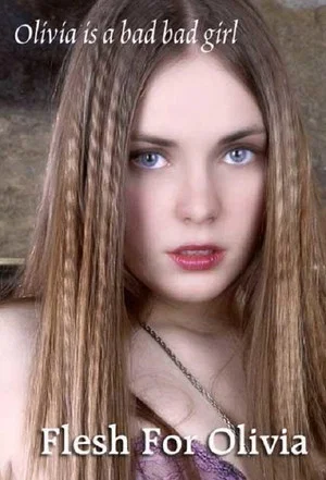 Постер: Flesh for Olivia