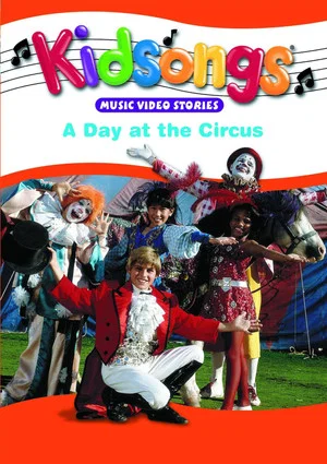 Постер: Kidsongs: A Day at the Circus