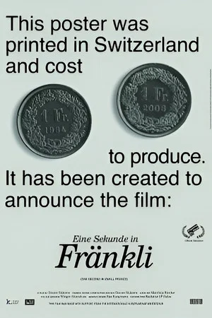 Постер: Eine Sekunde in Fränkli