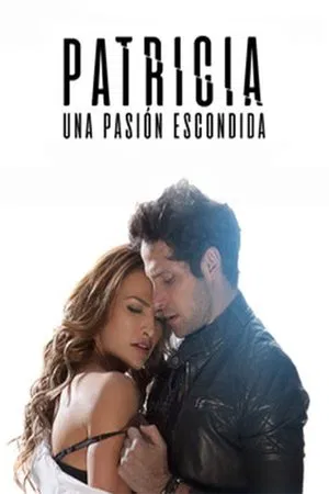 Постер: Patricia, A Hidden Passion