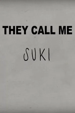 Постер: They Call Me Suki