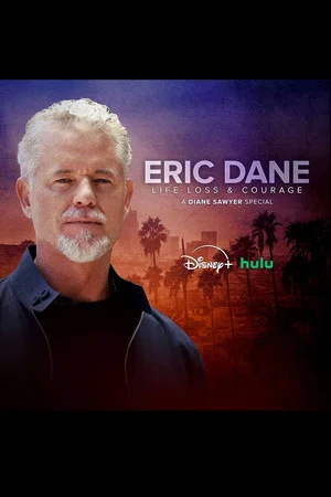 Постер: Eric Dane: Life, Loss & Courage – A Diane Sawyer Special
