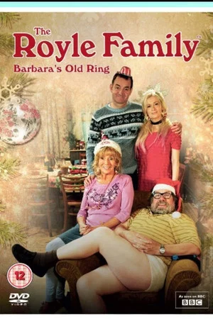 Постер: The Royle Family: Barbara's Old Ring