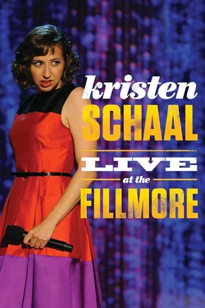 Постер: Kristen Schaal: Live at the Fillmore