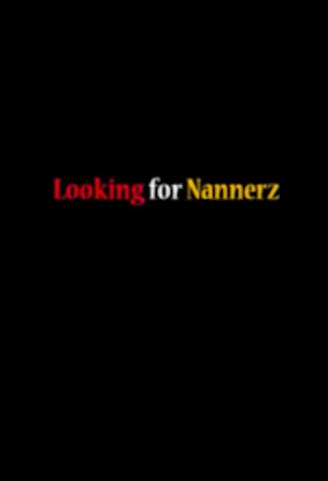 Постер: Looking for Nannerz