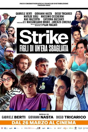 Постер: Strike - Figli di un’era sbagliata