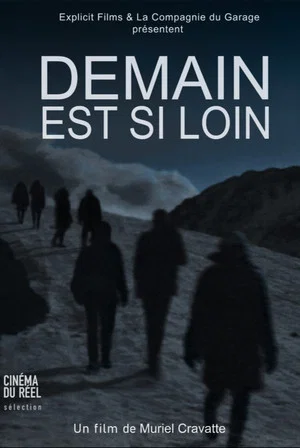Постер: Demain est si loin