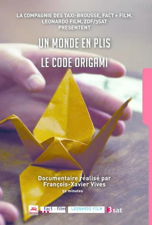 Постер: Un monde en plis, le code origami