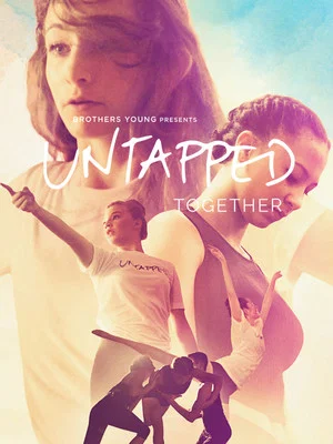 Постер: Untapped Together