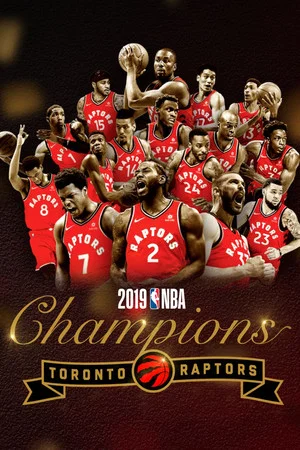Постер: 2019 NBA Champions: Toronto Raptors