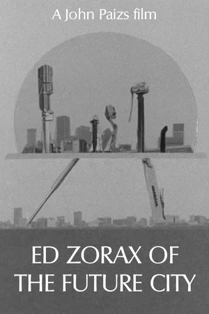 Постер: Ed Zorax of the Future City