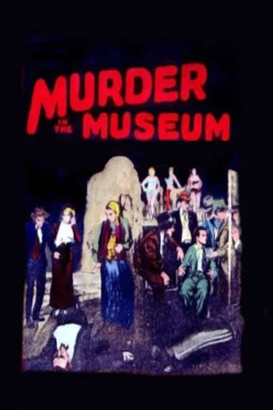 Постер: The Murder in the Museum