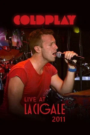Постер: Coldplay - Live at La Cigale 2011