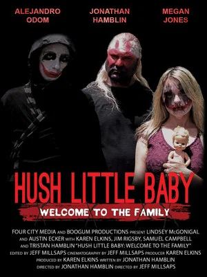 Постер: Hush Little Baby Welcome To The Family