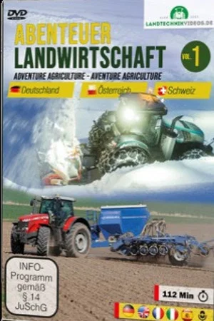 Постер: Abenteuer Landwirtschaft: Deutschland, Österreich, Schweiz Vol.1