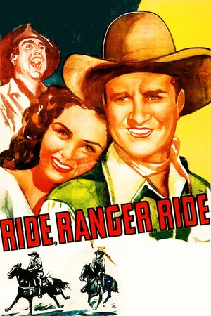 Постер: Ride, Ranger, Ride
