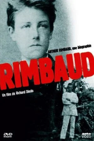Постер: Arthur Rimbaud: A Biography