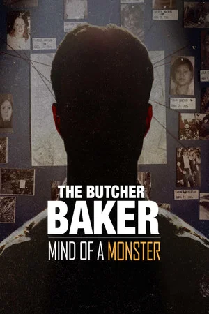 Постер: The Butcher Baker: Mind of a Monster