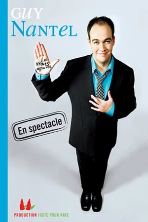Постер: Guy Nantel Les vraies affaires