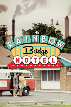 Постер: The Rainbow Bridge Motel