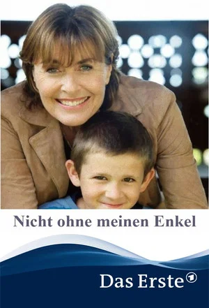 Постер: Nicht ohne meinen Enkel