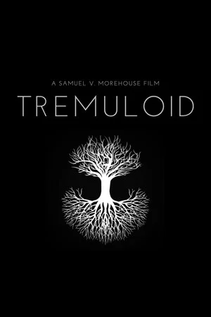 Постер: Tremuloid