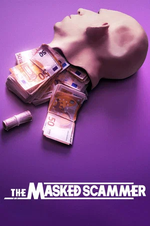 Постер: The Masked Scammer