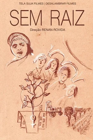 Постер: Sem Raiz