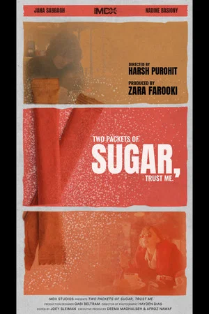 Постер: Two Packets of Sugar, Trust Me.