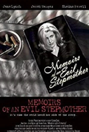 Постер: Memoirs of an Evil Stepmother