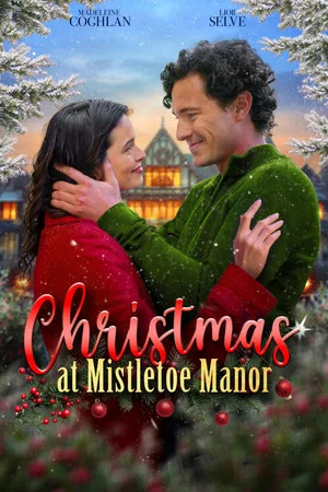 Постер: Christmas at Mistletoe Manor