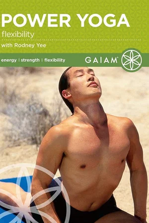 Постер: Power Yoga Flexibility with Rodney Yee