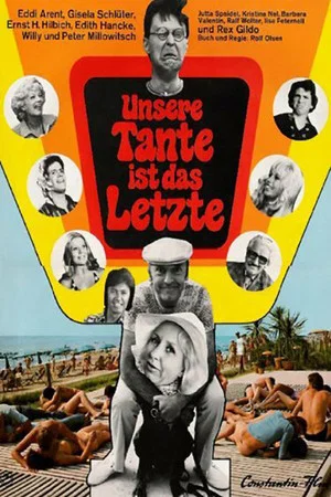 Постер: Unsere Tante ist das Letzte