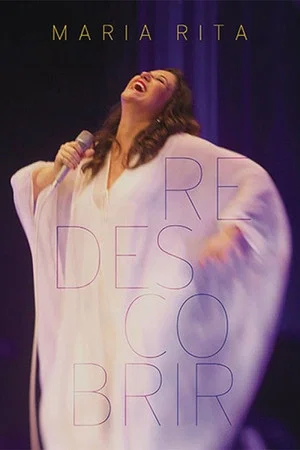 Постер: Maria Rita: Redescobrir