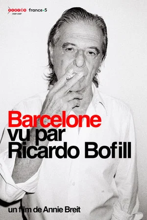 Постер: Barcelone vu par Ricardo Bofill